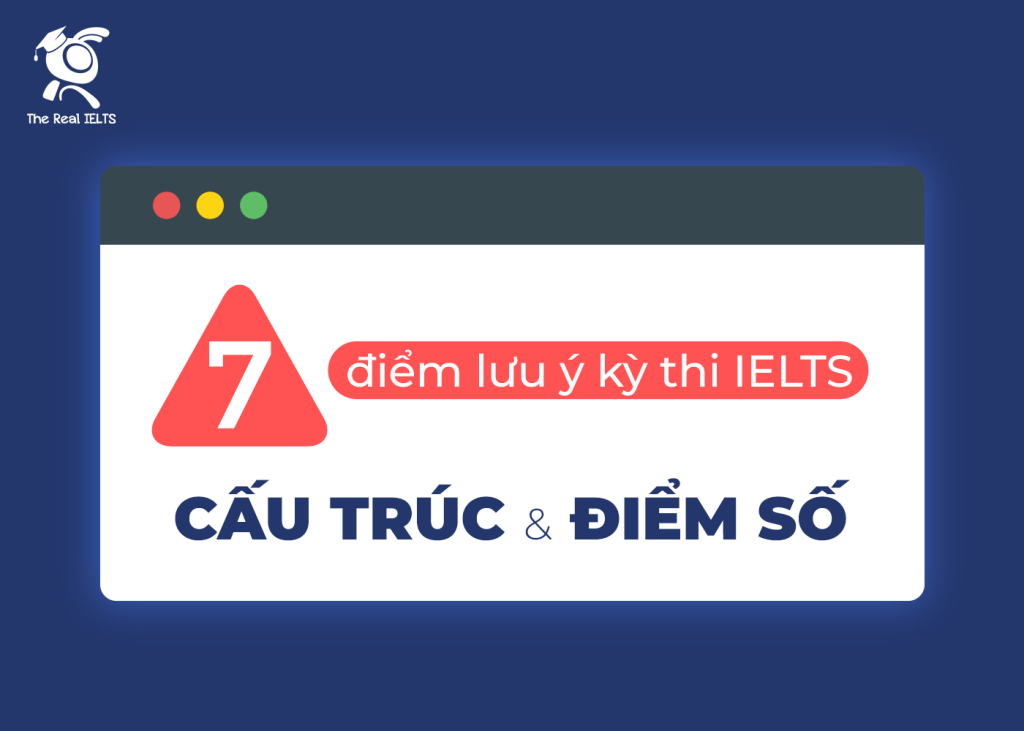 7-diem-luu-y-ky-thi-ielts-cau-truc