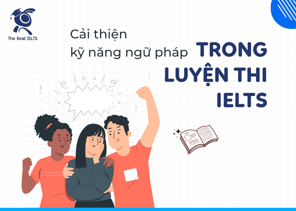 luyen-thi-ielts-cai-thien-ky-nang-ngu-phap-trong