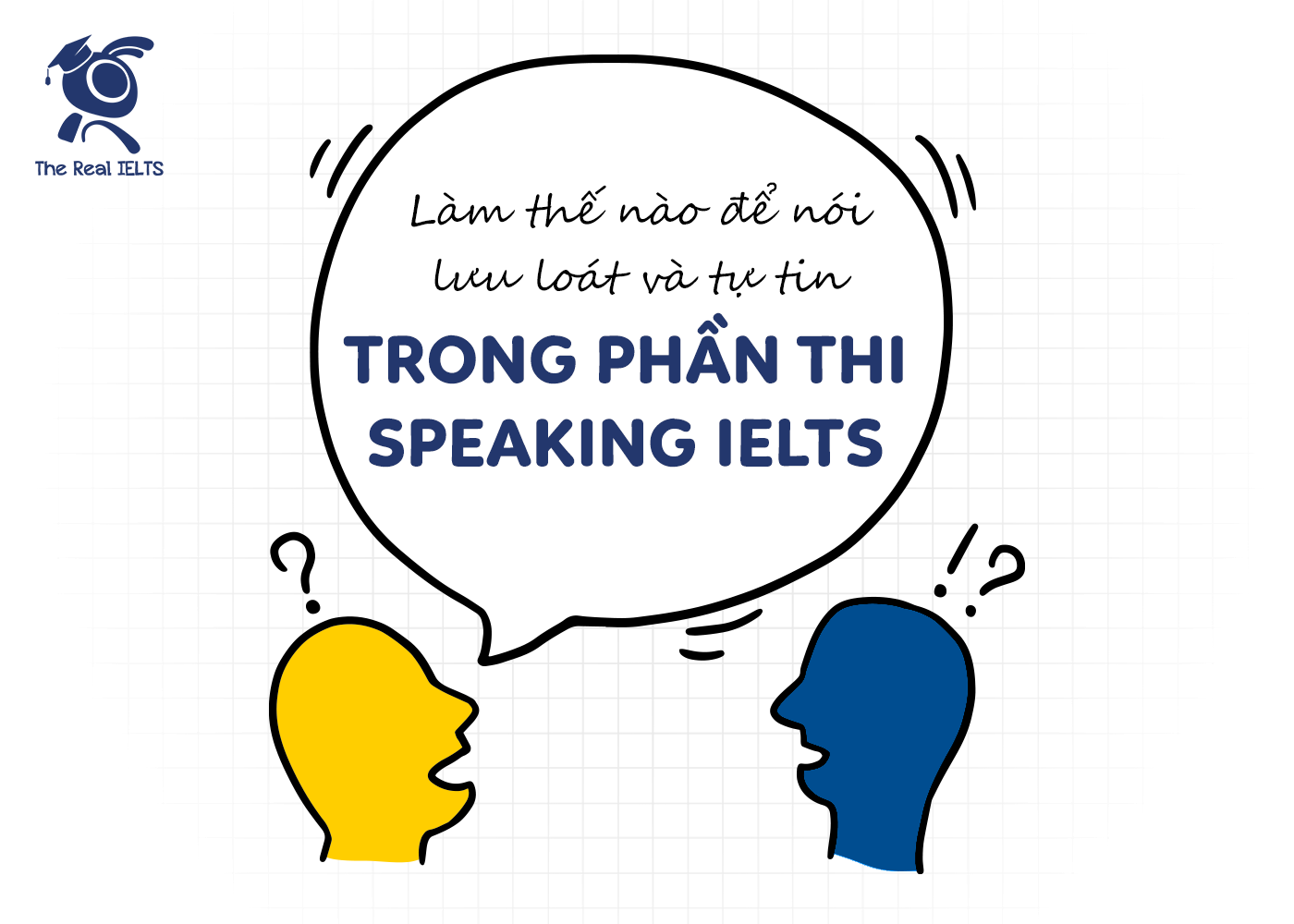 thi-speaking-ielts-4-buoc-danh-gia-chi-tiet