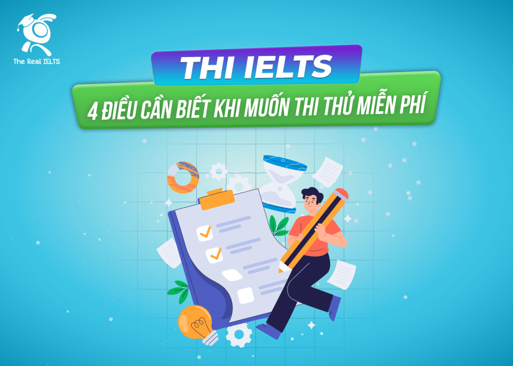 thi-ielts-4-dieu-can-biet-khi-muon-thi-thu-mien-phi
