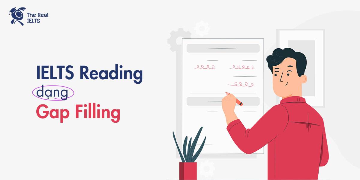 10-bai-tap-ielts-reading-dang-gap-filling-12