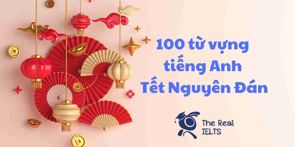 100-tu-vung-tieng-anh-duoc-dip-tet-nguyen-dan