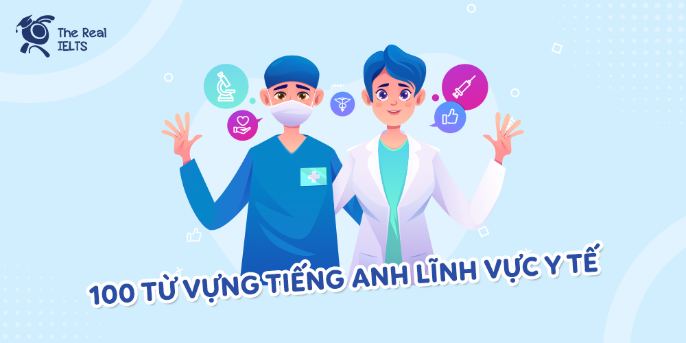 100-tu-vung-tieng-anh-linh-vuc-y-te-hay-gap-11