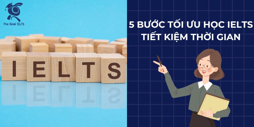 hoc-ielts-5-buoc-toi-uu-hoa-thoi-gian-2