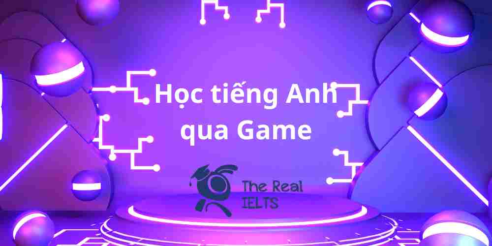 hoc-tieng-anh-qua-game-4-buoc-tro-bien-phien-dich