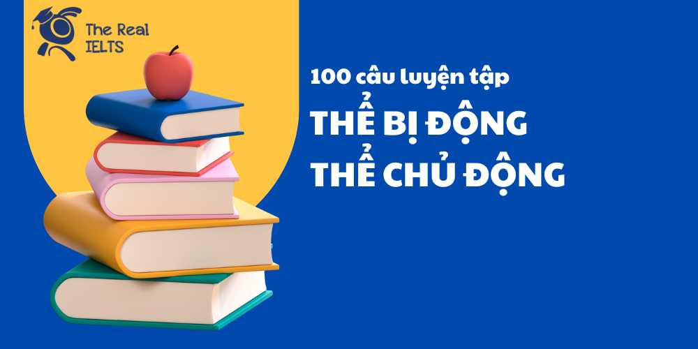 100-cau-bi-dong-tieng-dang-bai-passive-voice