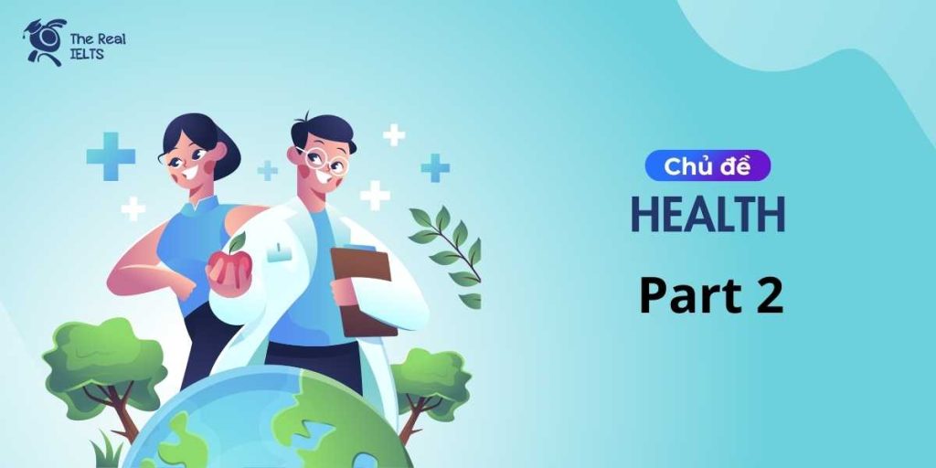 100-tu-vung-chu-de-health-vi-du-va-bai-tap-part-2