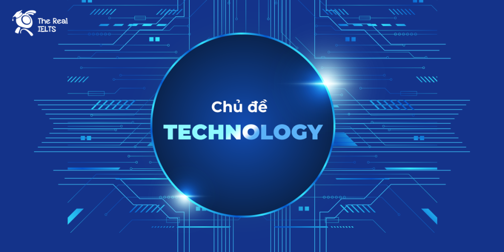 100-tu-vung-chu-de-technology-vi-du-va-bai-tap-11