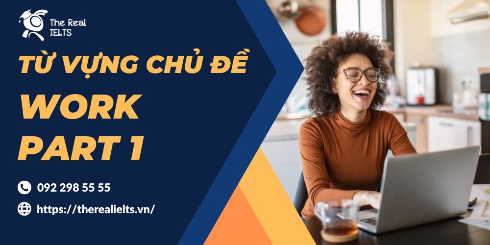 100-tu-vung-chu-de-work-vi-du-va-bai-tap-part-1