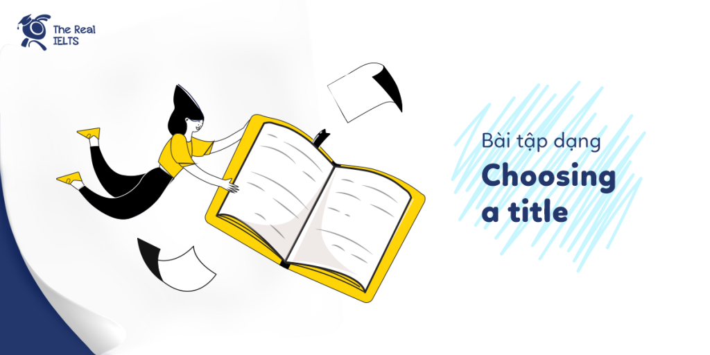 10-bai-tap-dang-choosing-a-title-cua-ielts-reading