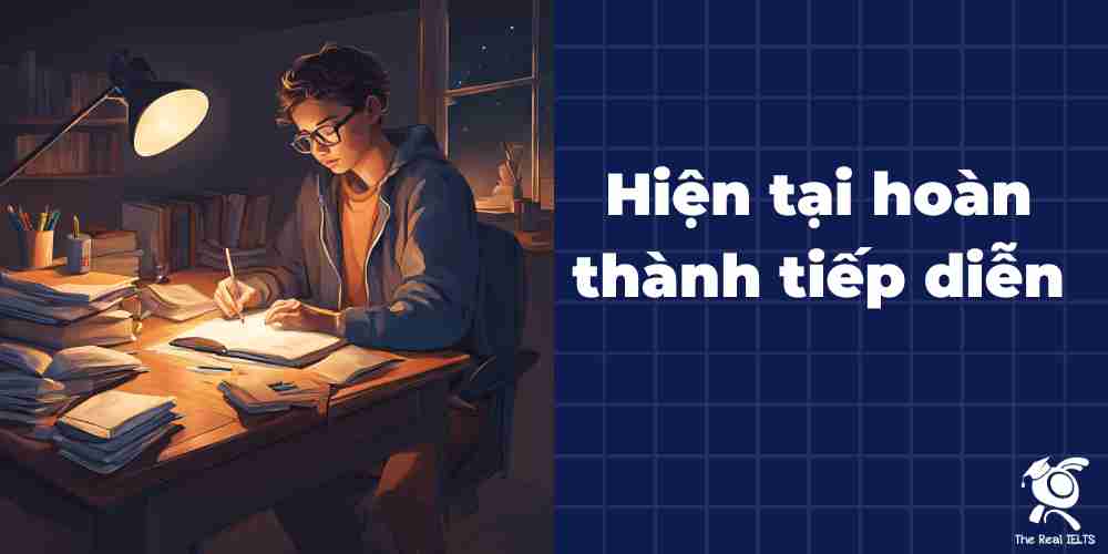 8-cach-su-dung-thi-hien-tai-hoan-thanh-tiep-dien