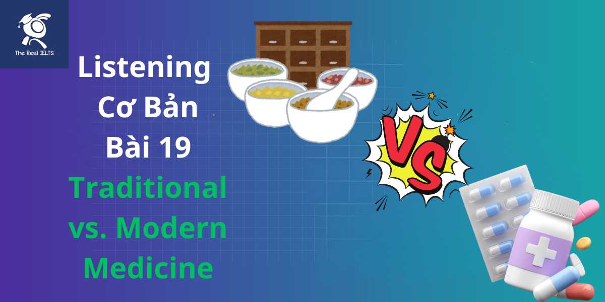 bai-tap-listening-19-modern-medicine-1