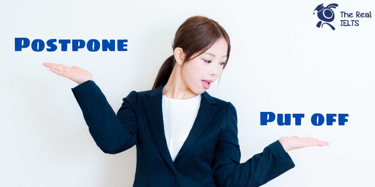 cach-su-dung-put-off-va-postpone
