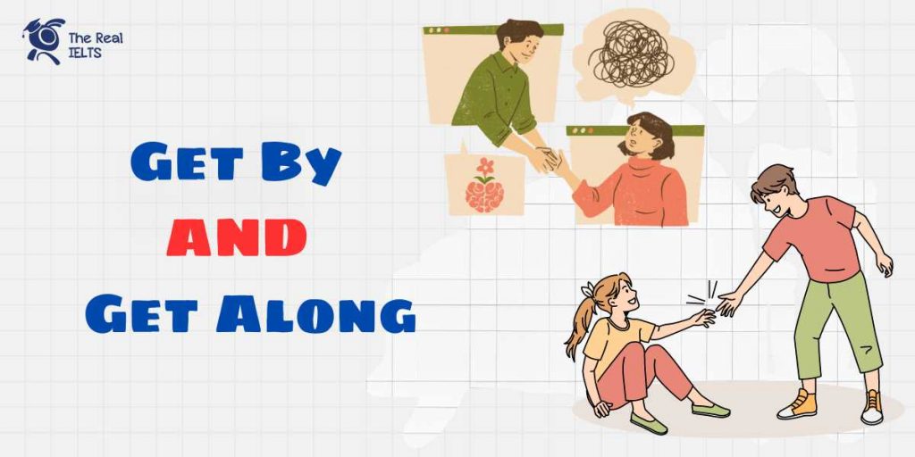 100-cau-bai-tap-get-by-va-get-along