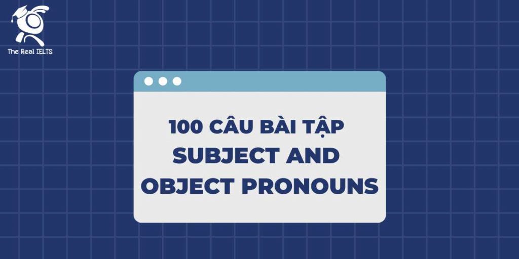 100-ly-thuyet-subject-and-object