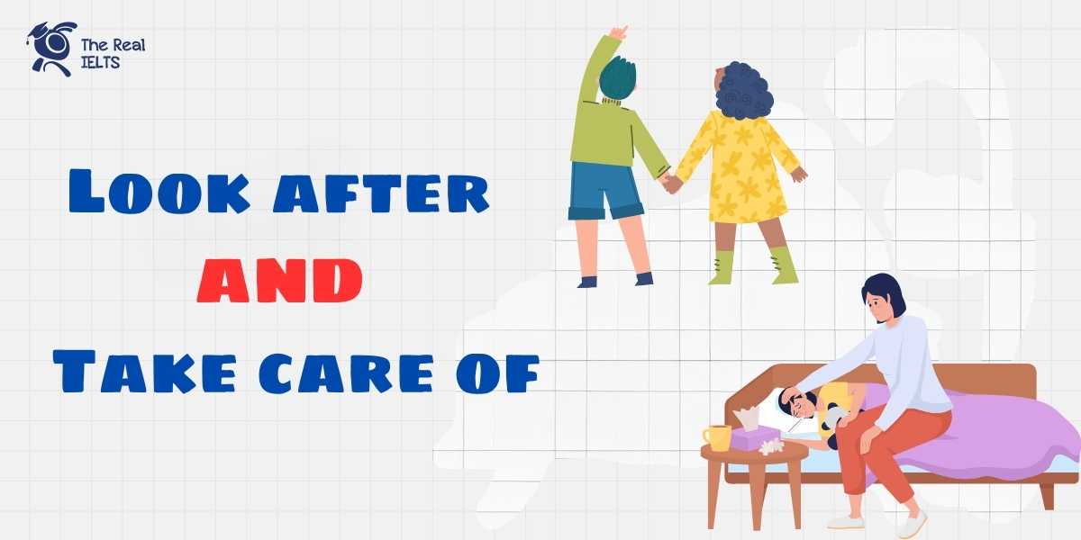 look-after-va-take-care-of