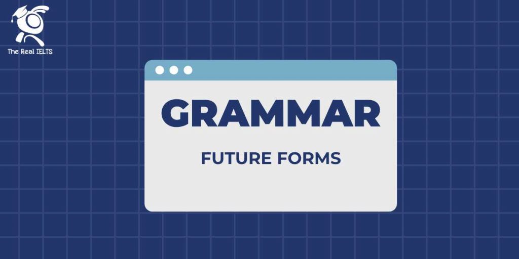 ly-thuyet-ve-future-forms-practice