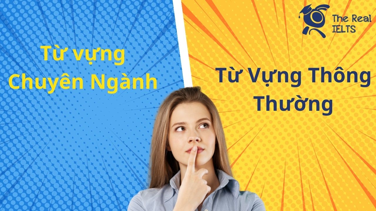 tu-vung-chuyen-nganh-va-thong-thuong