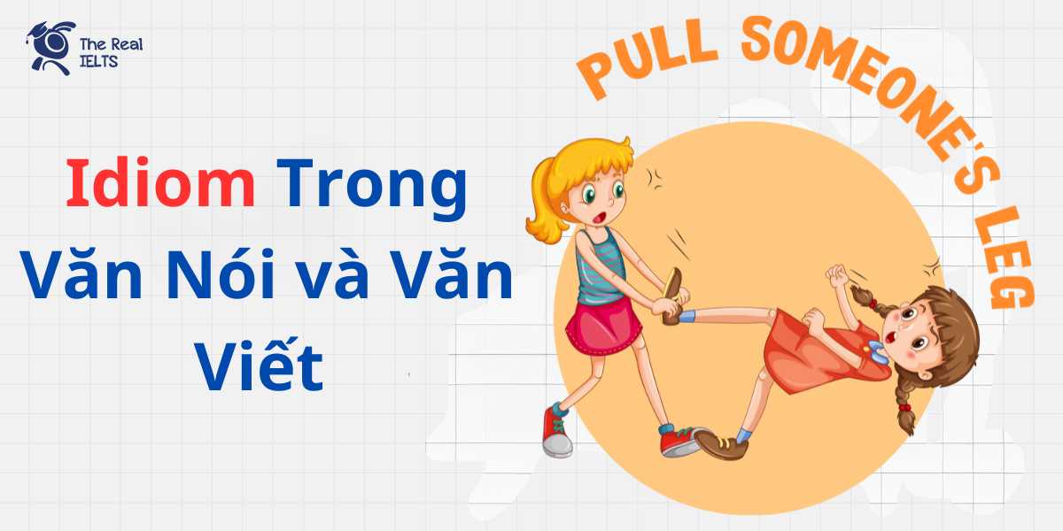 su-hap-dan-cua-idiom-trong-van-noi-va-van-viet