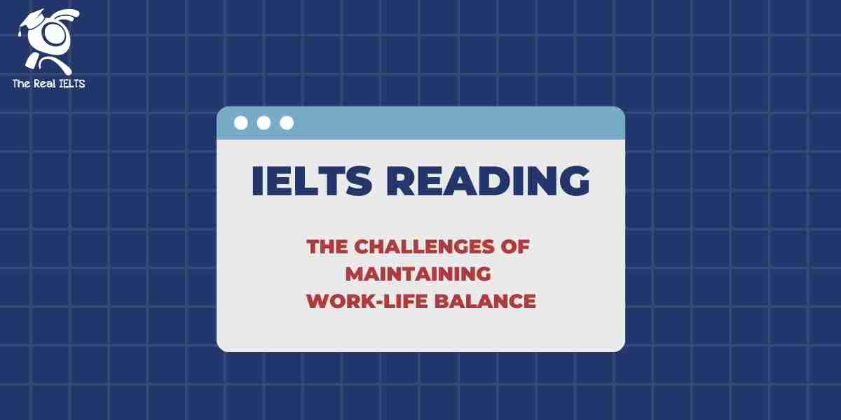 ielts-reading-2024-work-life-balance