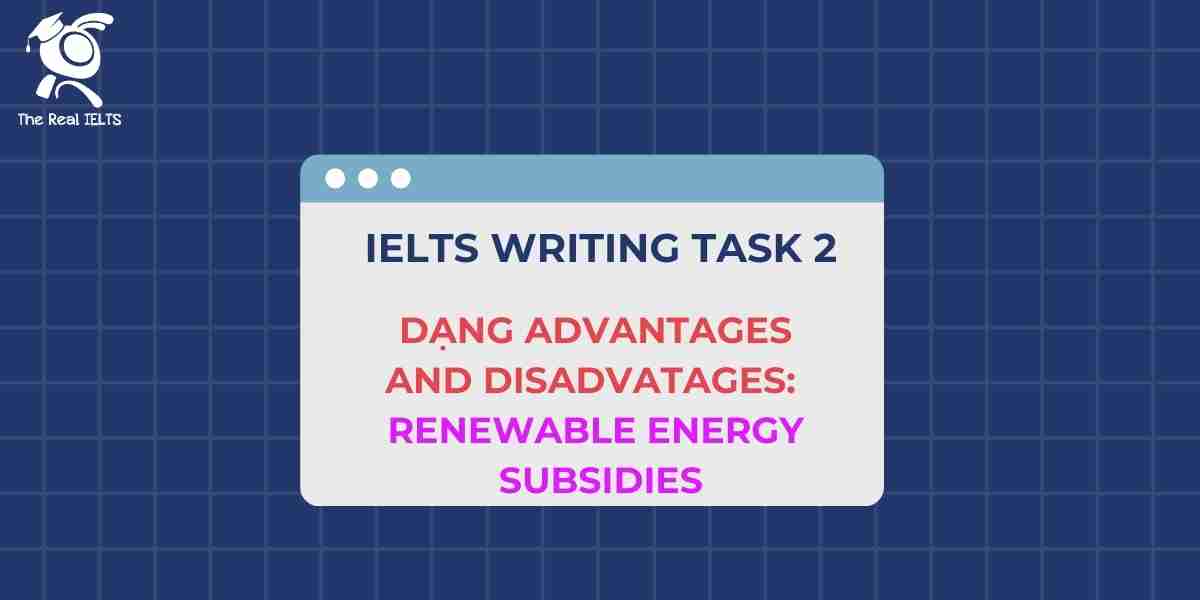 4-ielts-writing-task-2-advantages-renewable-energy-2
