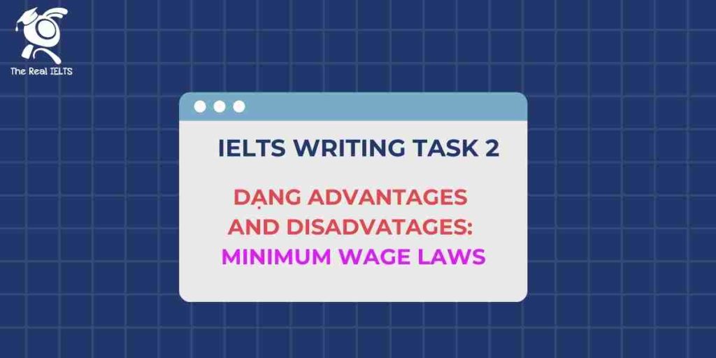 5-ielts-writing-task-2-advantages-minimum-wage-laws