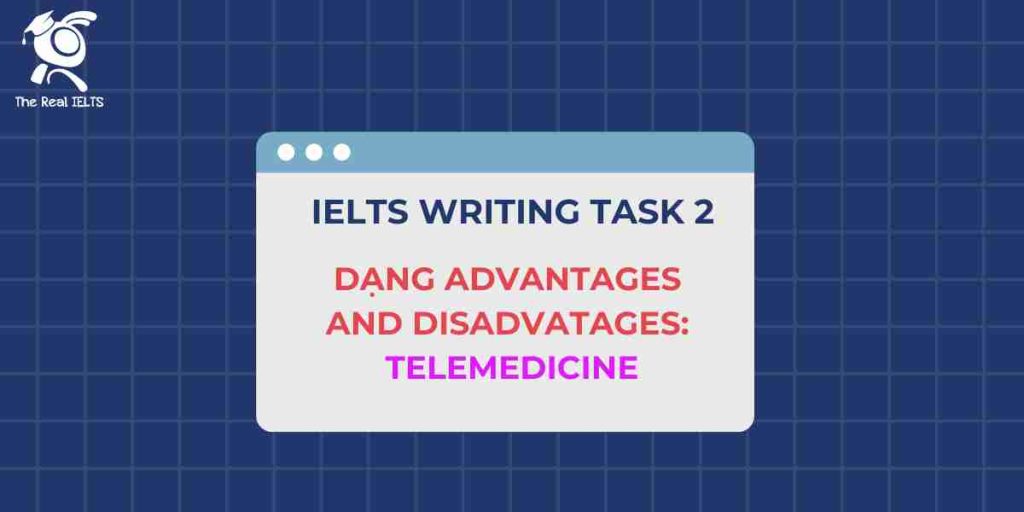 7-ielts-writing-task-2-advantages-telemedicine