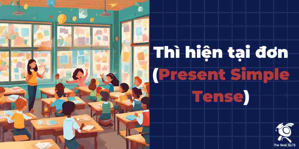 thi-hien-tai-don-present-simple-tense