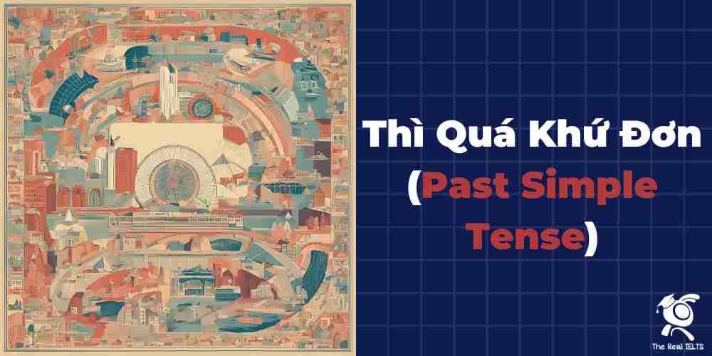 thi-qua-khu-don-past-simple-tense