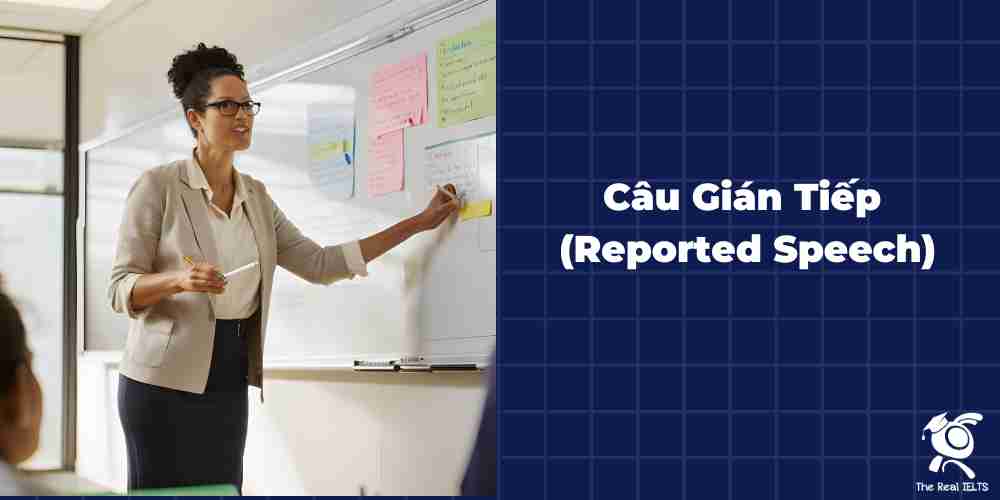 cau-gian-tiep-reported-speech-va-100-bai-tap