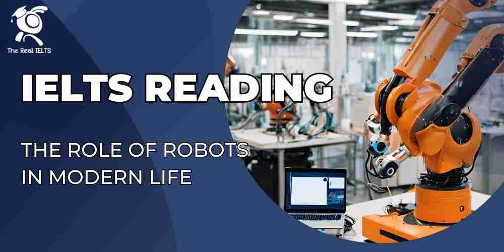 ielts-reading-19-the-role-of-robots-in-modern-life