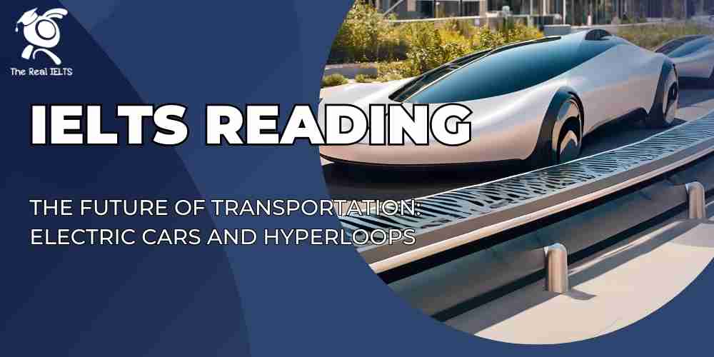 ielts-reading-30-electric-cars-hyperloops