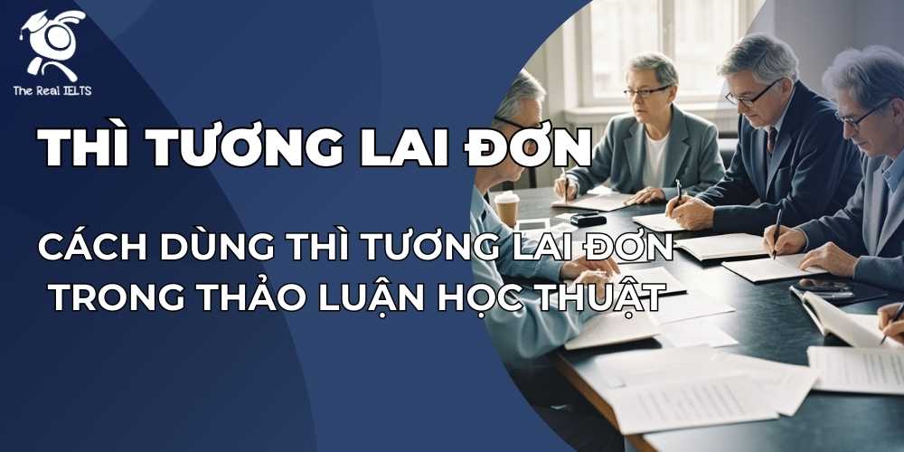 cach-dung-thi-tuong-lai-don-trong-thao-luan