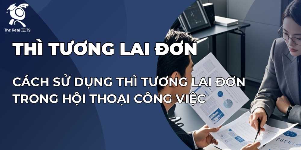 cach-su-dung-thi-tuong-lai-don-trong