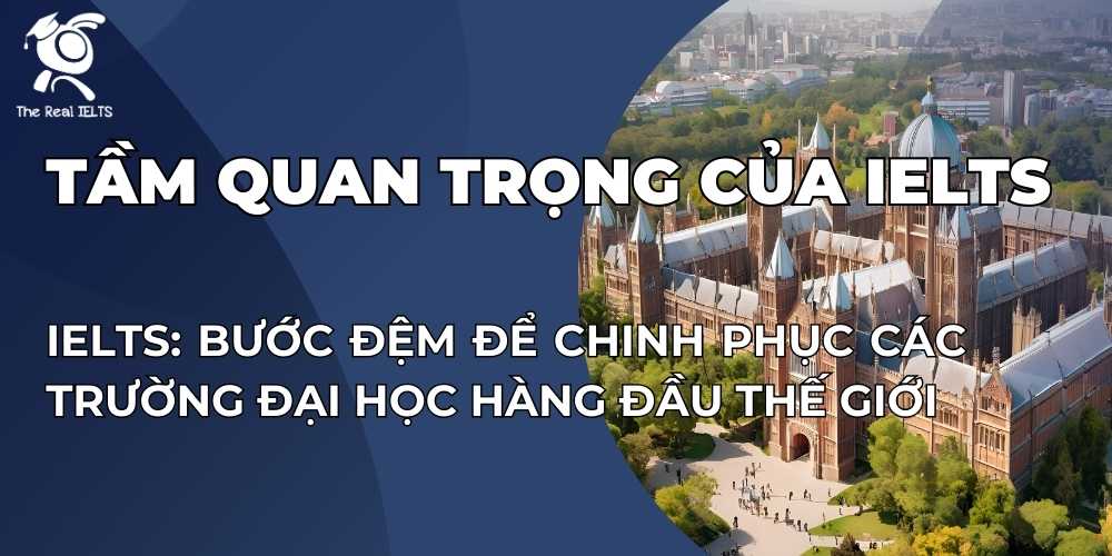 ielts-buoc-dem-de-chinh-phuc-cac-truong-dai-hoc