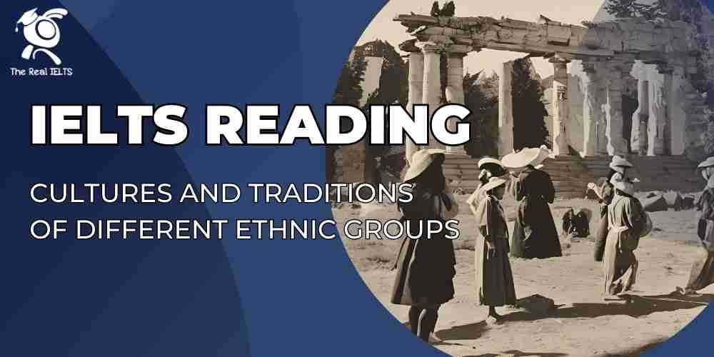ielts-reading-41-cultures-traditions-ethnic-groups