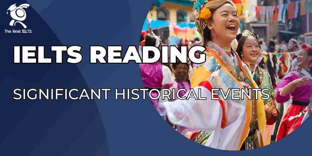 ielts-reading-42-significant-historical-events