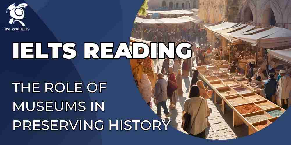 ielts-reading-43-museums-preserving-history