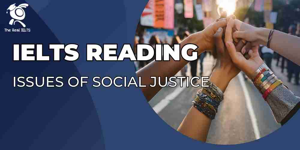 ielts-reading-52-issues-of-social-justice