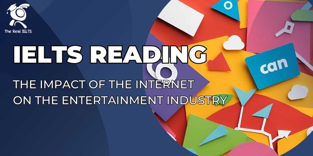 ielts-reading-84-internet-entertainment-industry