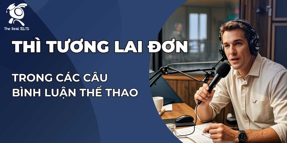 thi-tuong-lai-don-trong-binh-luan-the-thao