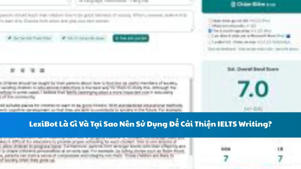 LexiBot Là Gì Và Tại Sao Nên Sử Dụng Để Cải Thiện IELTS Writing?